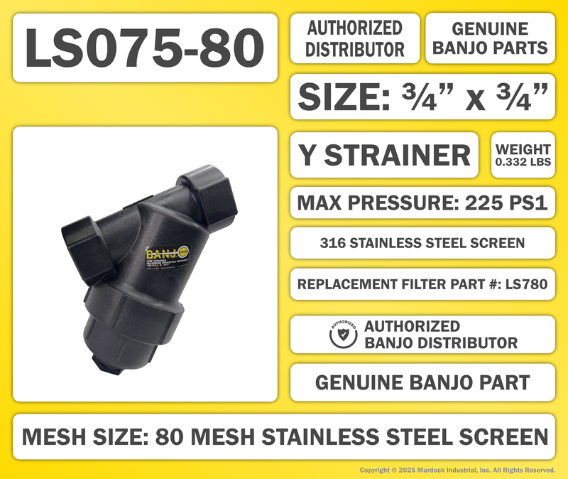 LS075-80 by Banjo | Line Y Strainer | 3/4" x 3/4" Female NPT with 80 Mesh Stainless Steel Screen | 225 PSI | Polypropylene