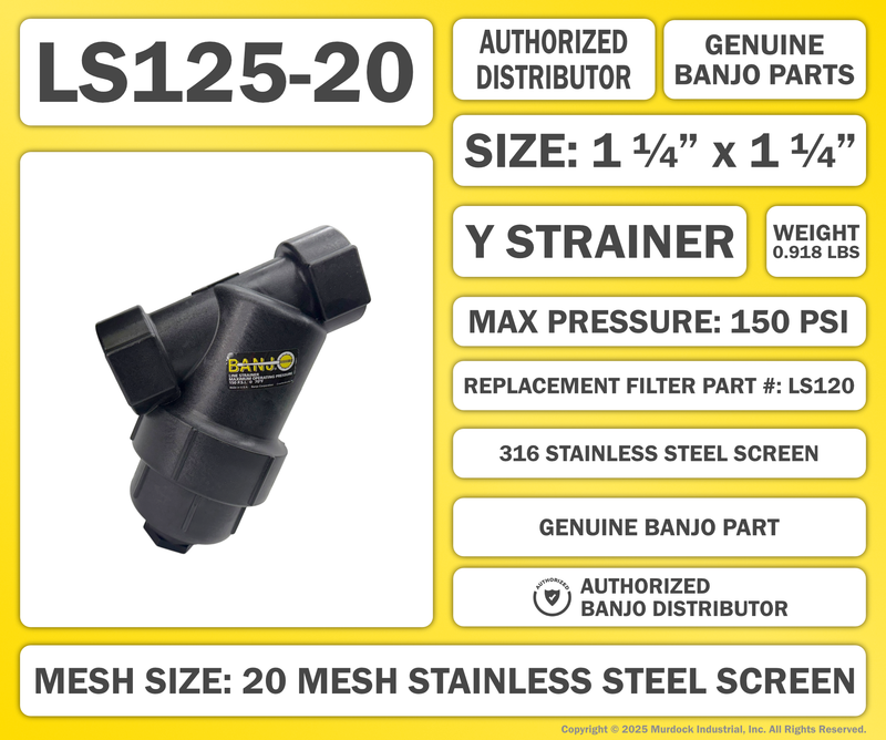 LS125-20 by Banjo | Line Y Strainer | 1-1/4" x 1-1/4" Female NPT with 20 Mesh Stainless Steel Screen | 200 PSI | Gasket: EPDM | Polypropylene